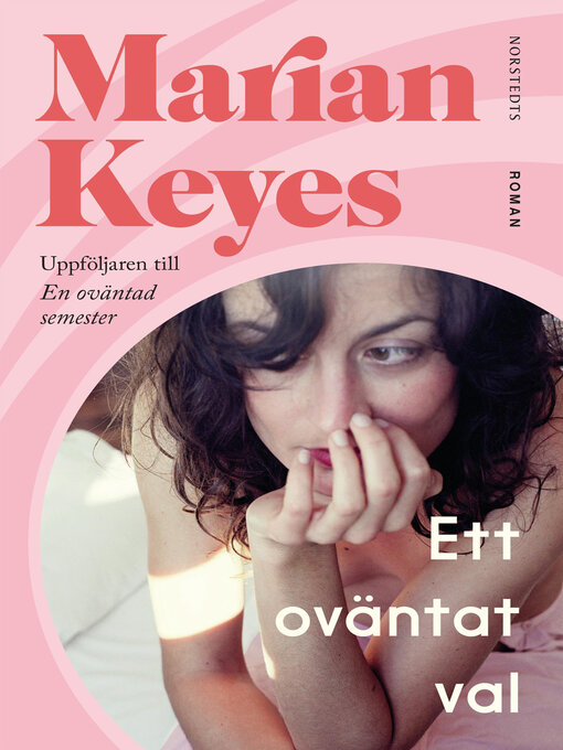 Titeldetaljer för Ett oväntat val av Marian Keyes - Tillgänglig